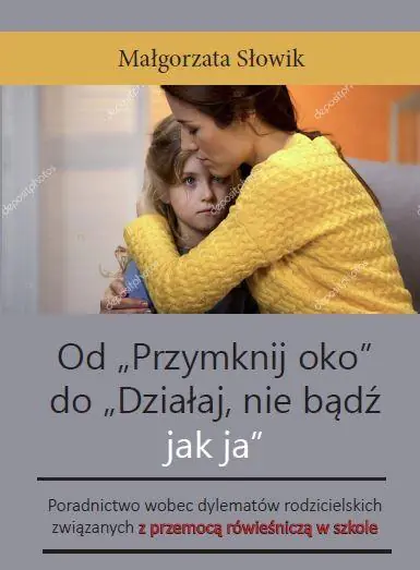 Książka - Od „Przymknij oko” do „Działaj, nie bądź jak ja”