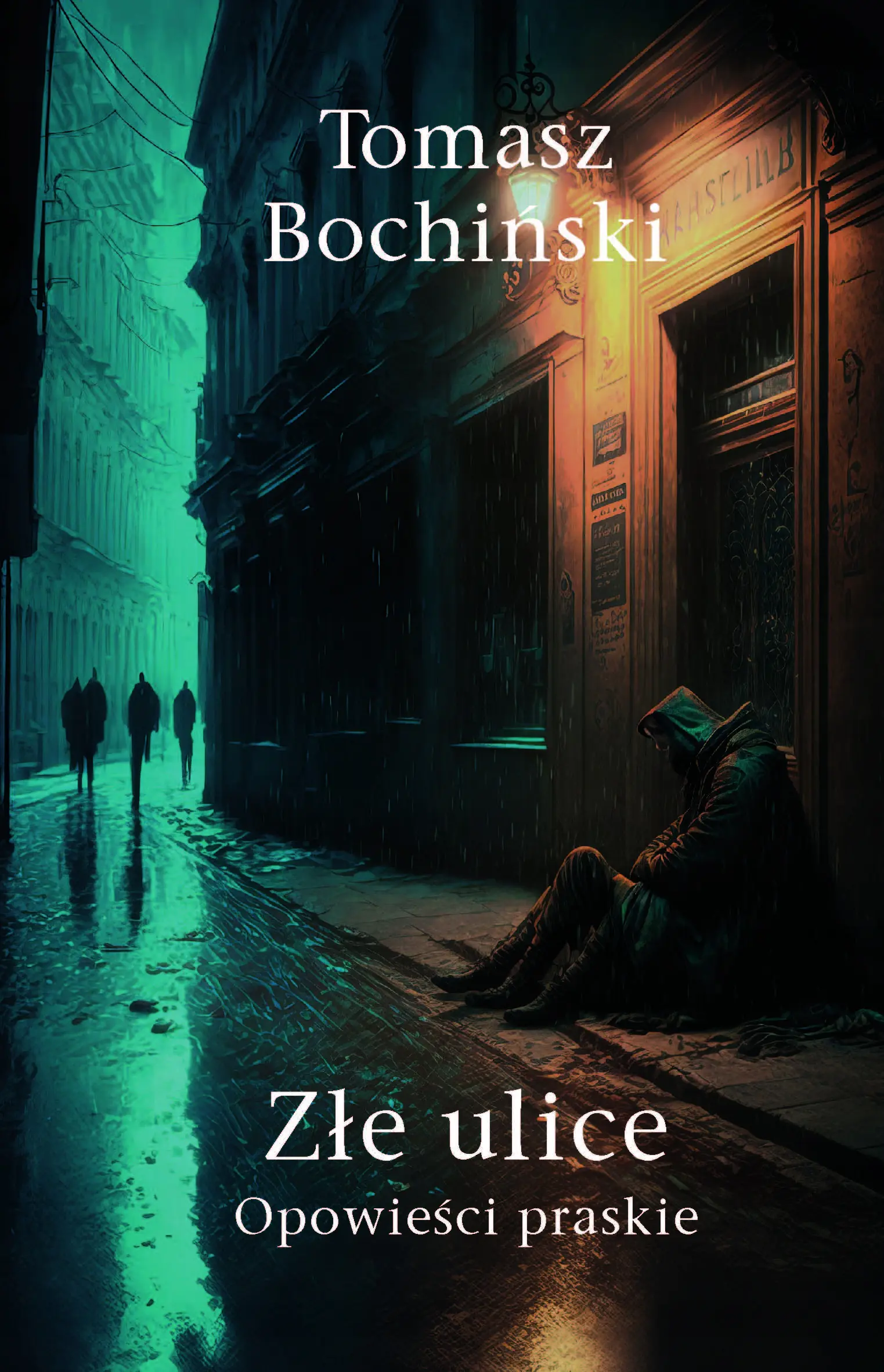 Książka - Złe ulice. Opowieści praskie