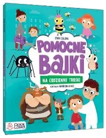 Pomocne bajki na codzienne troski