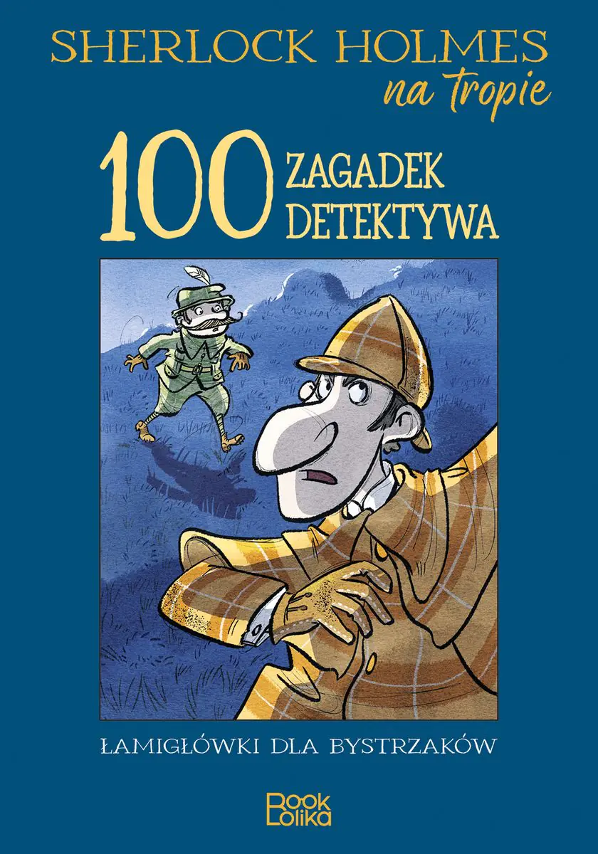 Książka - Sherlock Holmes na tropie. 100 zagadek detektywa.