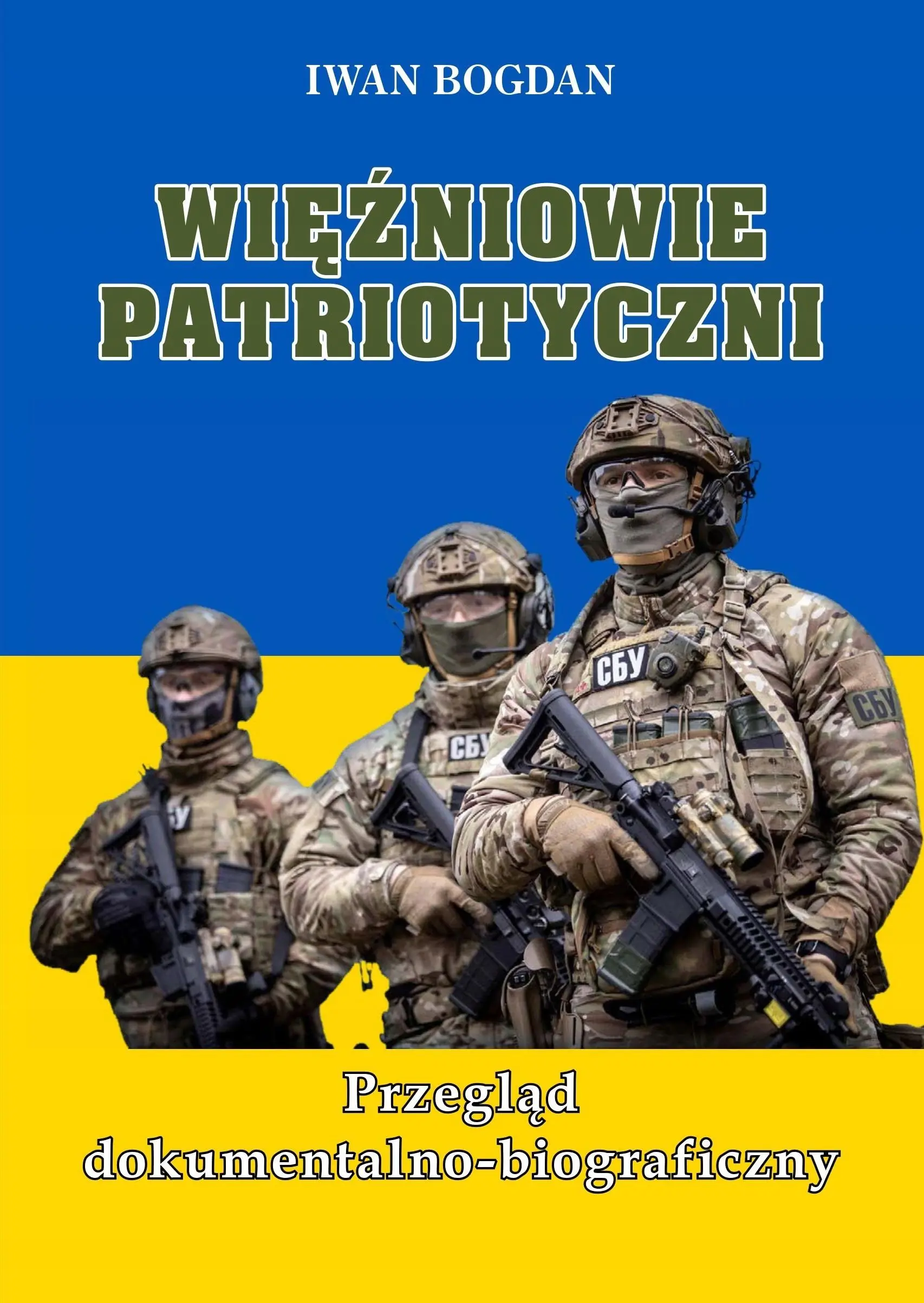 Książka - Więźniowie patriotyczni. Przegląd dokumentalno-biograficzny