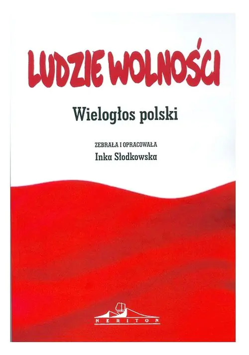 Książka - Ludzie wolności. Wielogłos polski