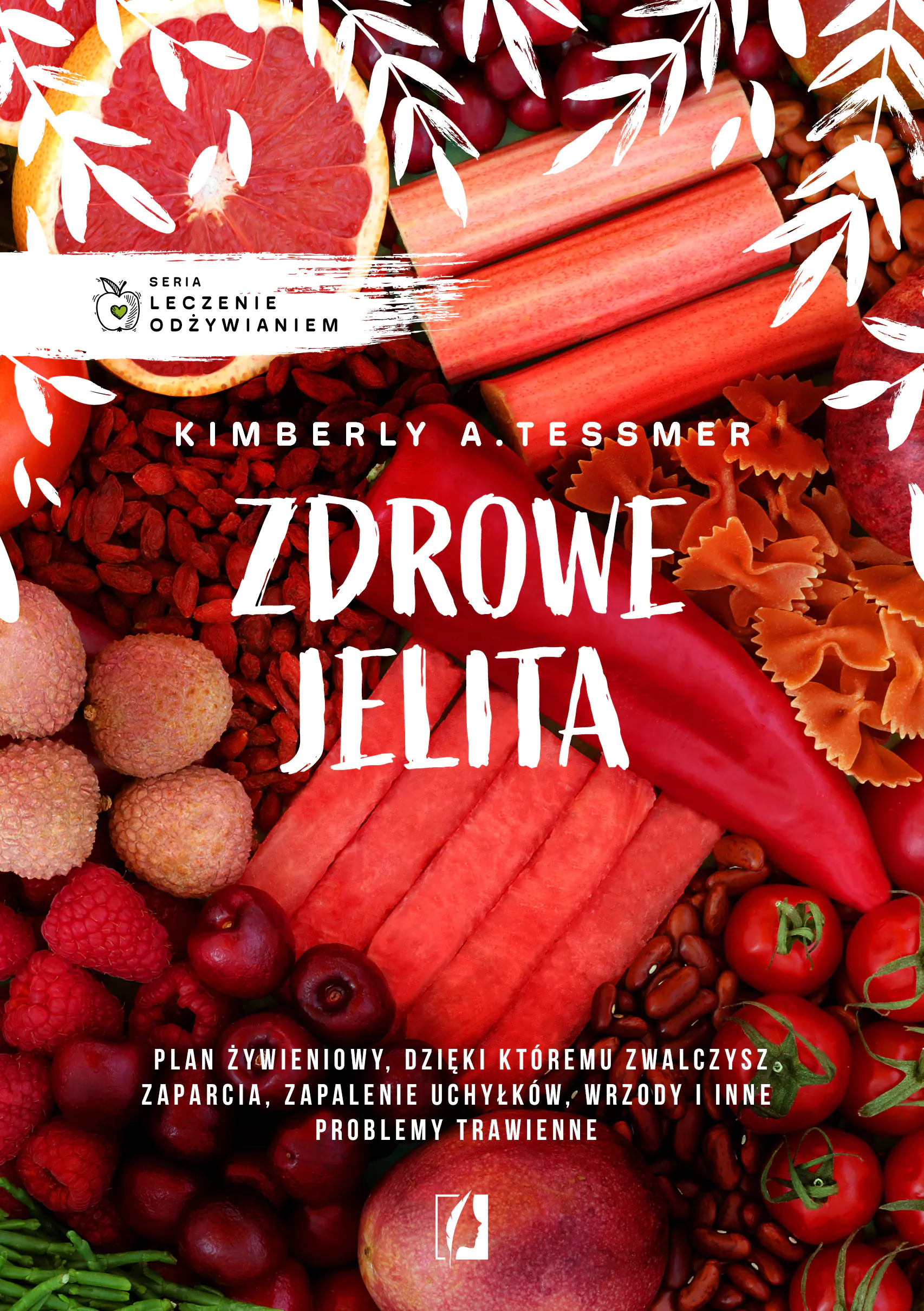 Książka - Leczenie odżywianiem. Zdrowe jelita