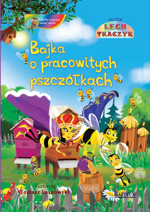Książka - Bajka o pracowitych pszczółkach + CD