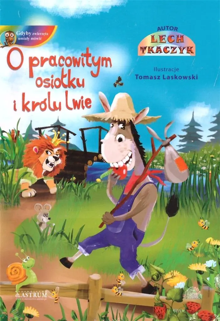 Książka - O pracowitym osiołku i królu lwie