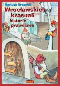 Książka - Wrocławskich krasnali historie prawdziwe