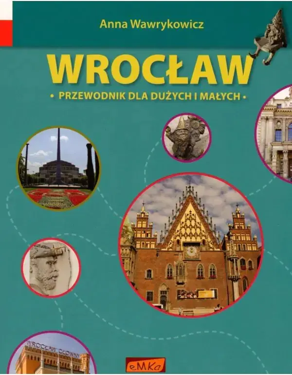 Książka - Wrocław. Przewodnik dla dużych i małych w.4