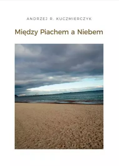 Książka - Między Piachem a Niebem