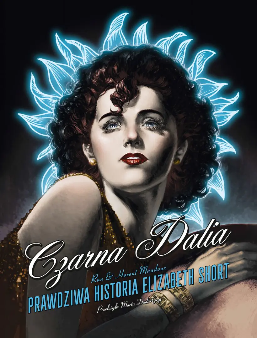 Książka - Czarna Dalia. Prawdziwa historia Elizabeth Short