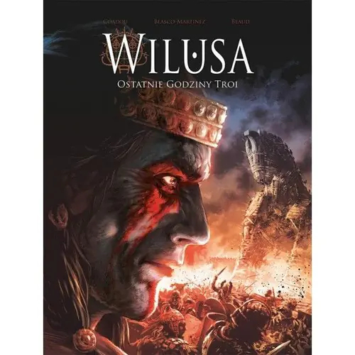 Książka - Ostatnie godziny Troi. Wilusa