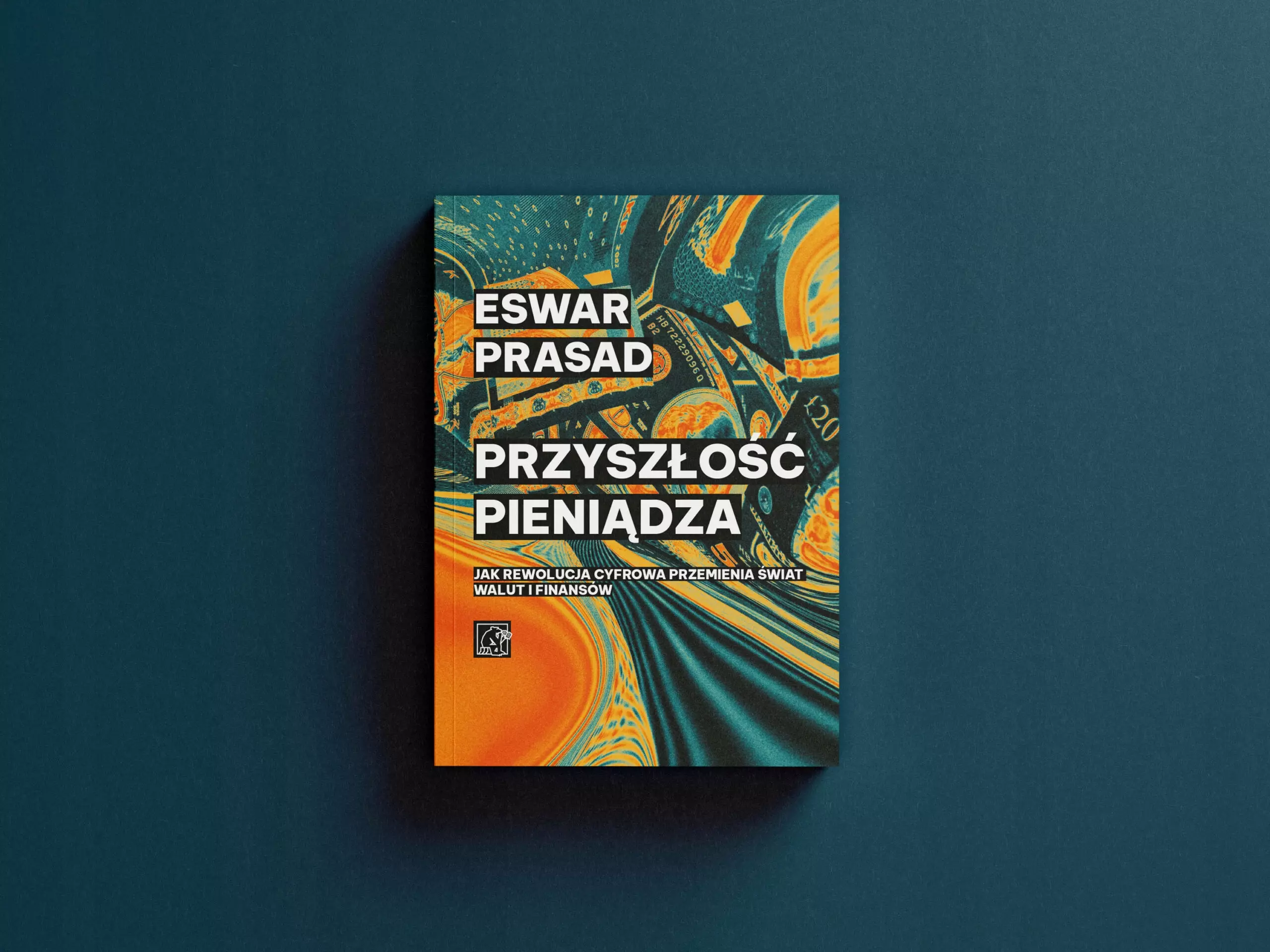 Książka - Przyszłość pieniądza. Jak rewolucja cyfrowa przemienia świat walut i finansów
