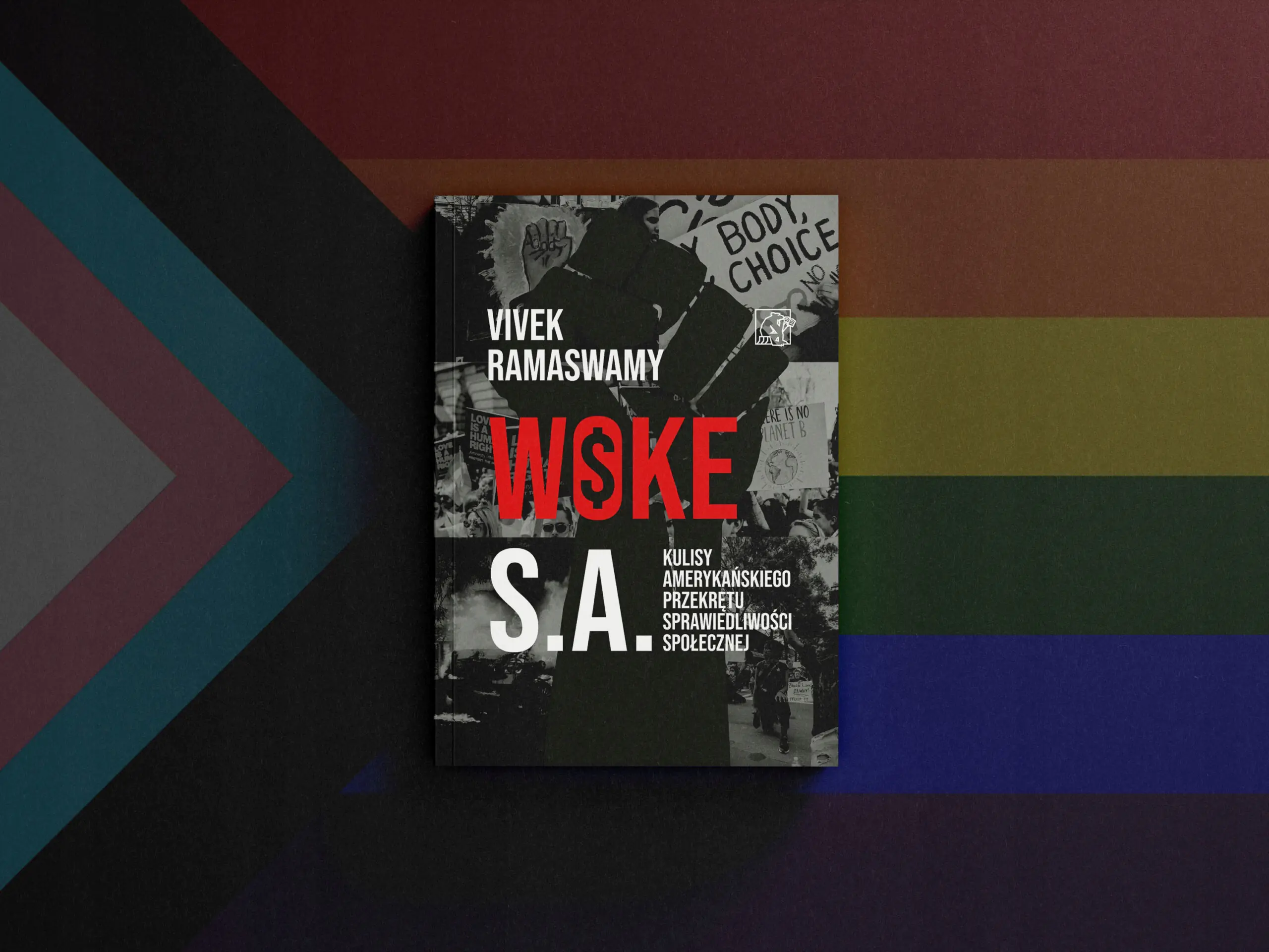 Książka - Woke S.A. Kulisy amerykańskiego przekrętu sprawiedliwości społecznej