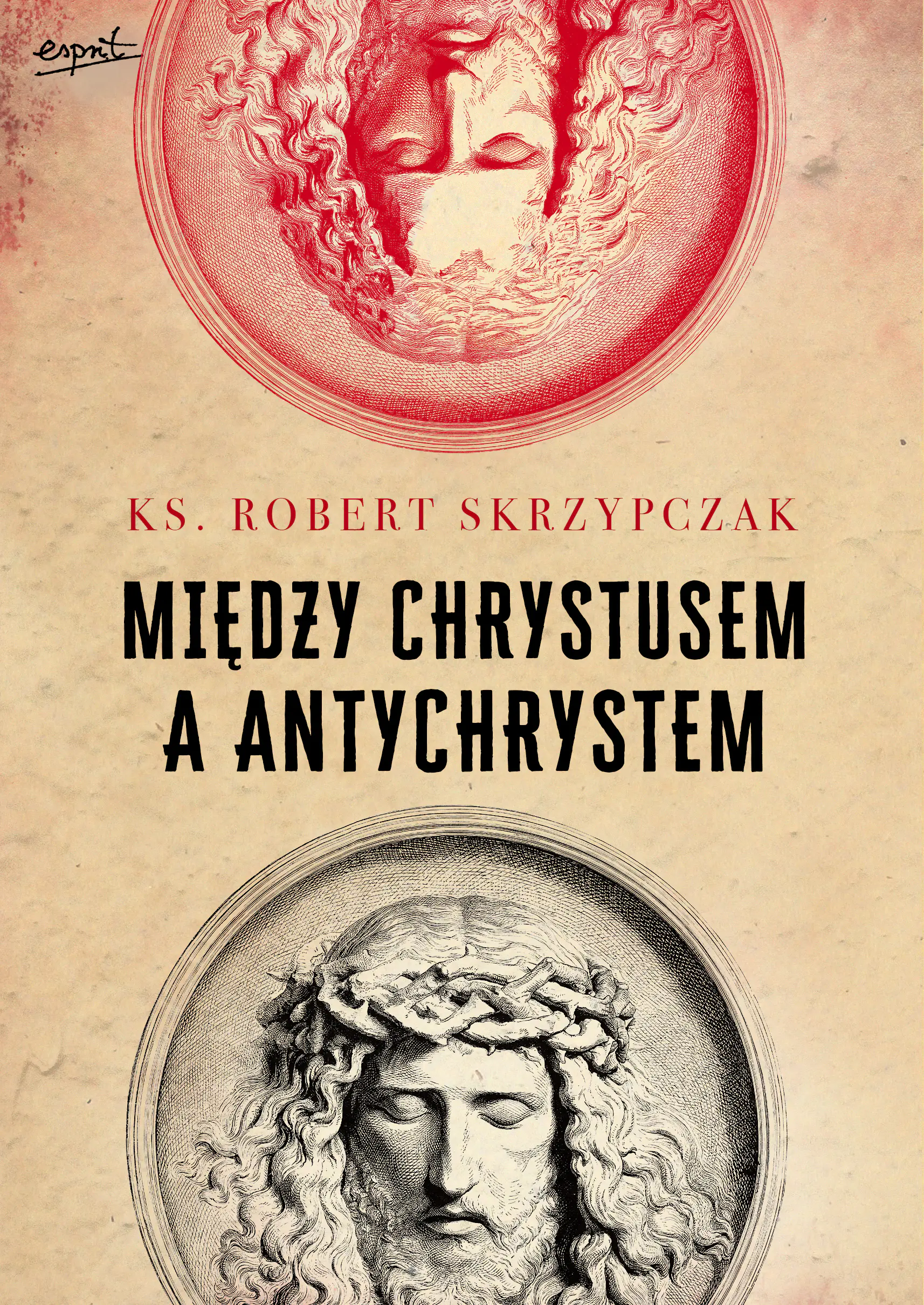 Książka - Między Chrystusem a antychrystem