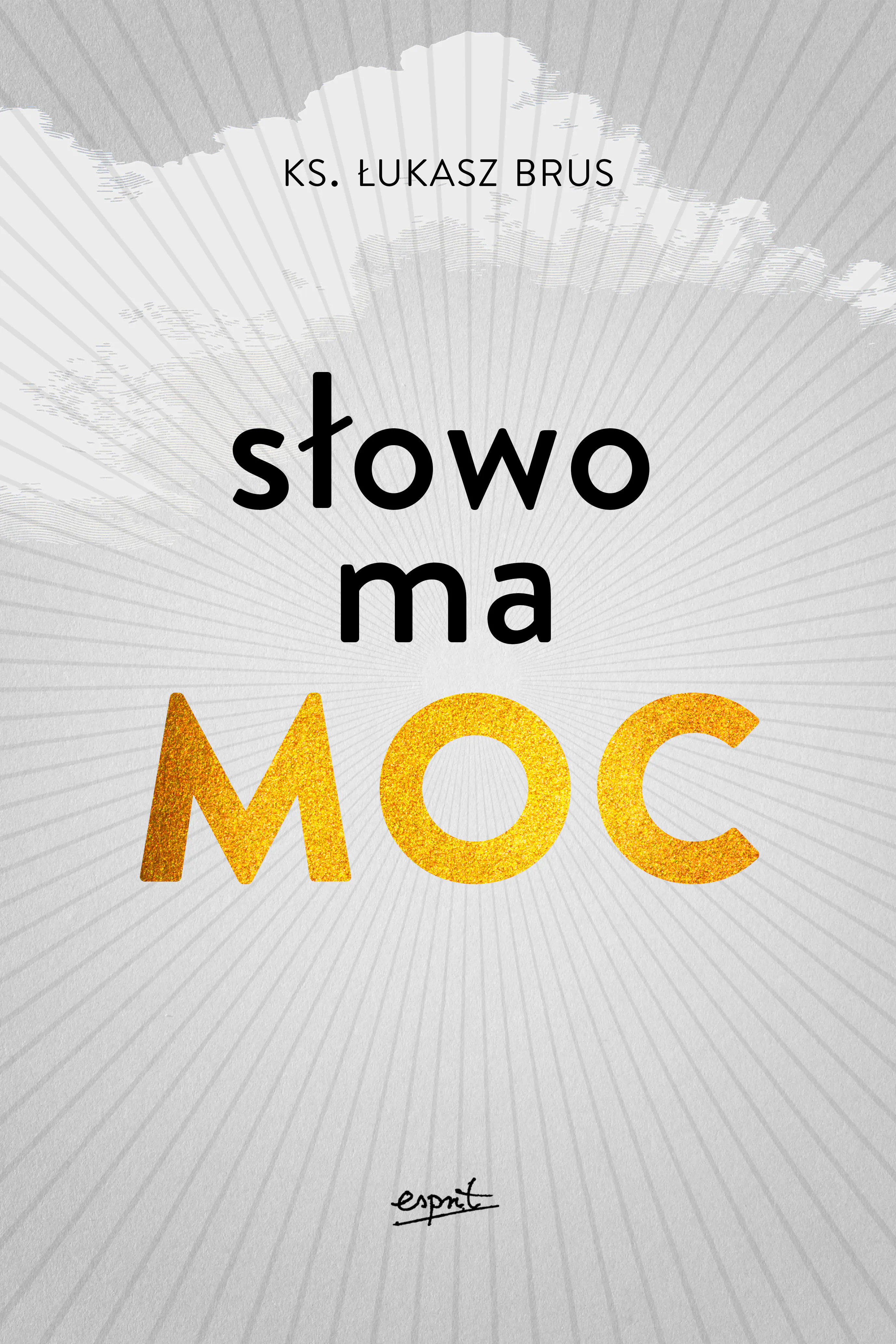 Książka - Słowo ma moc