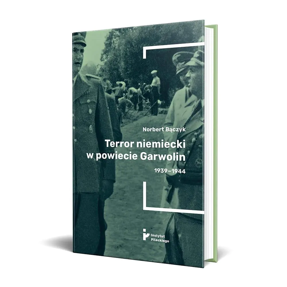 Książka - Terror niemiecki w powiecie Garwolin 1939-1944