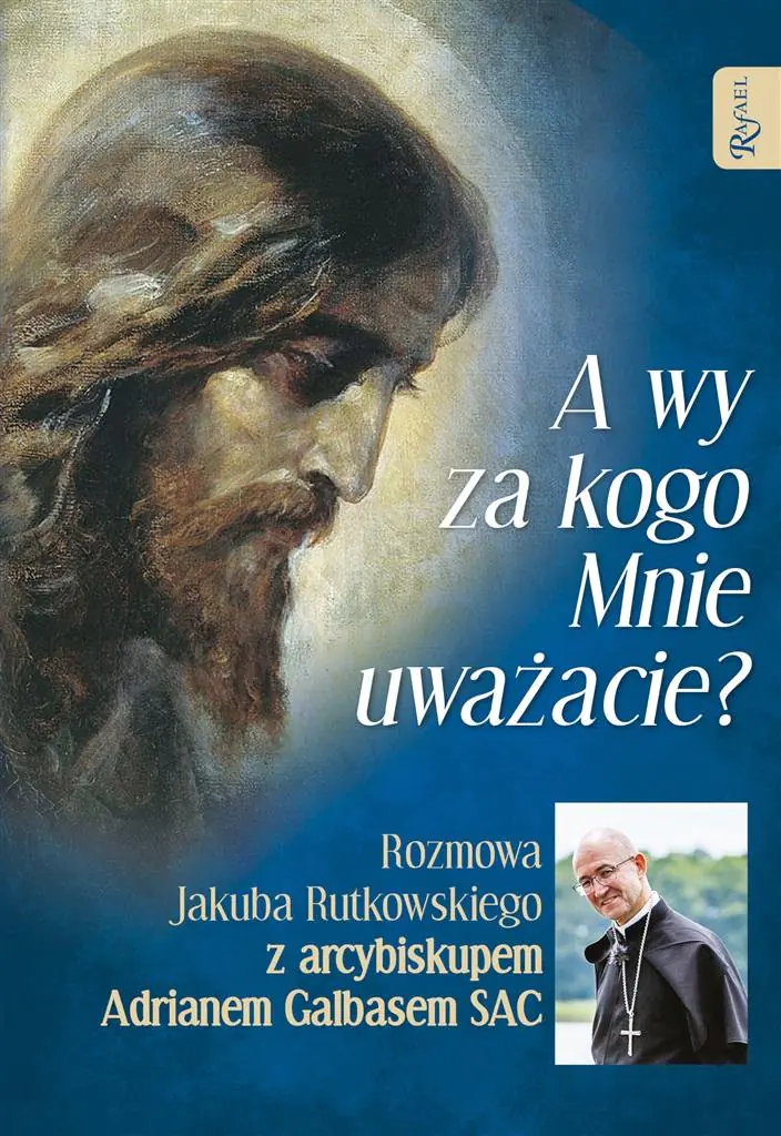 A wy za kogo Mnie uważacie