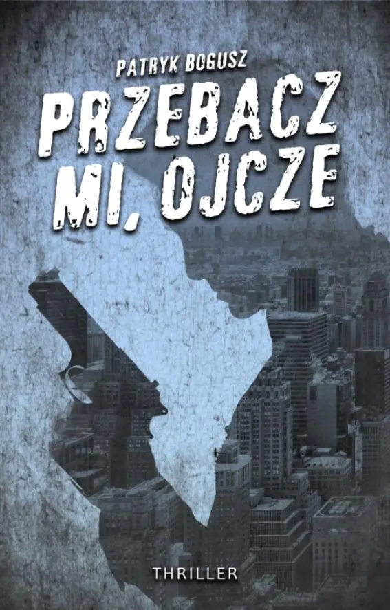 Książka - Przebacz mi, ojcze