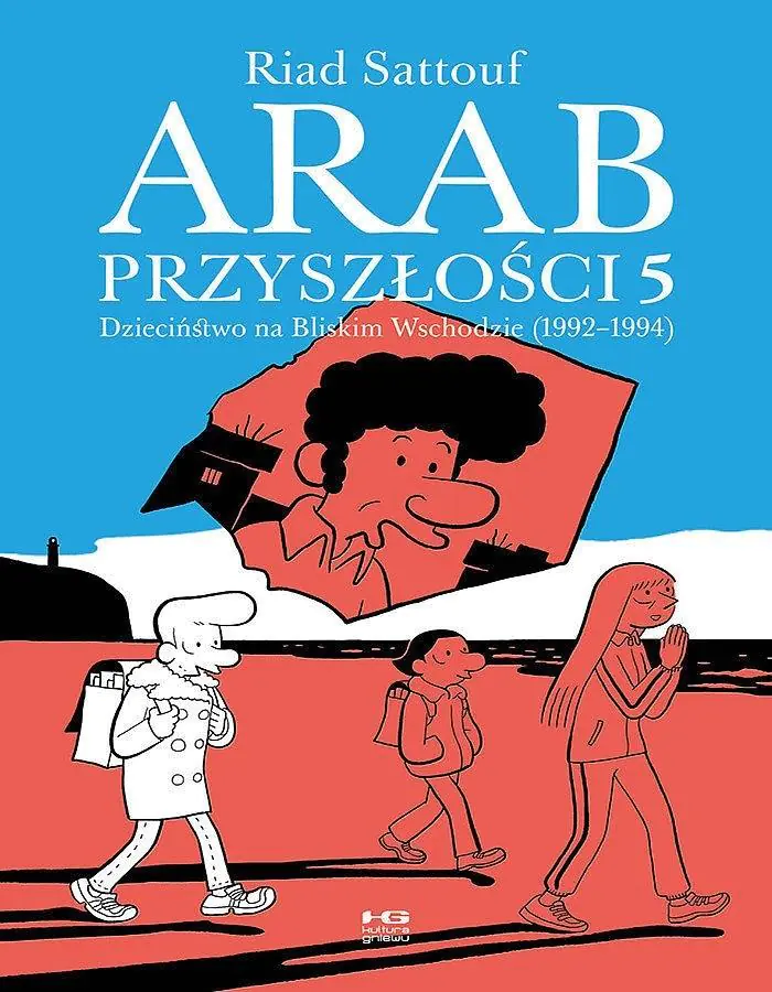 Książka - Dzieciństwo na Bliskim Wschodzie (1992-1994). Arab przyszłośći. Tom 5