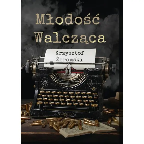 Książka - Młodość walcząca