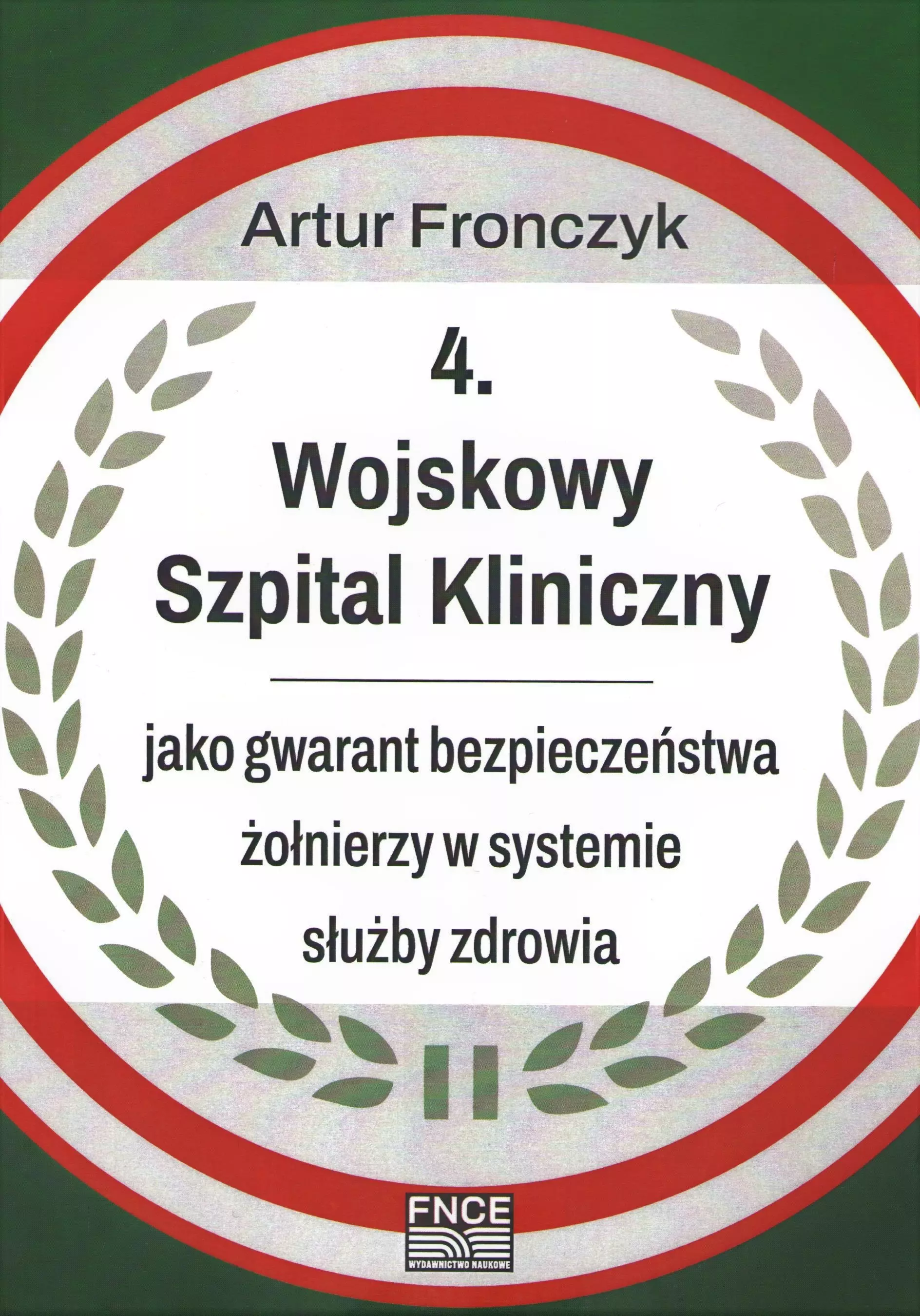 Książka - 4 Wojskowy Szpital Kliniczny