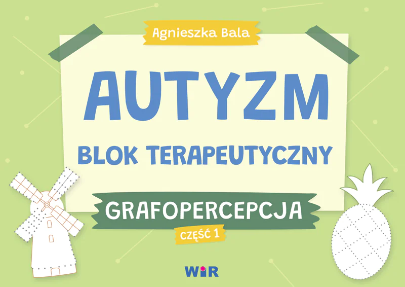 Książka - Autyzm. Blok terapeutyczny. Grafopercepcja cz.1