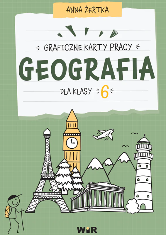 Książka - Geografia. Graficzne karty pracy dla klasy 6