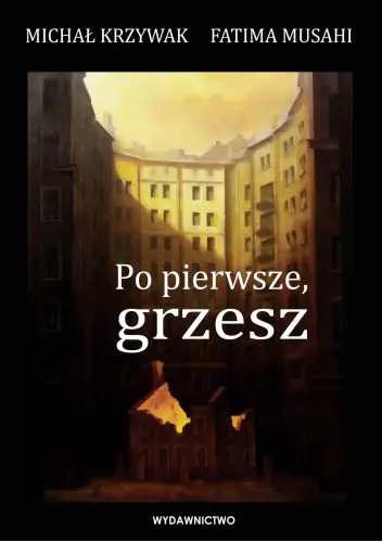 Książka - Po pierwsze grzesz