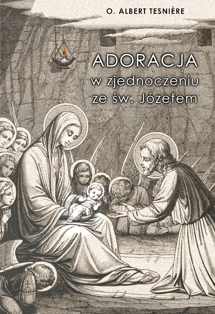 Książka - Adoracja w zjednoczeniu ze św. Józefem