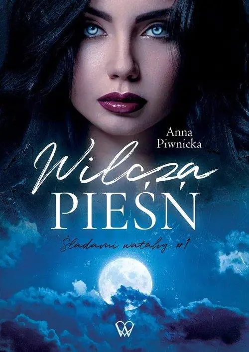 Książka - Wilcza pieśń. Śladami watahy. Tom 1