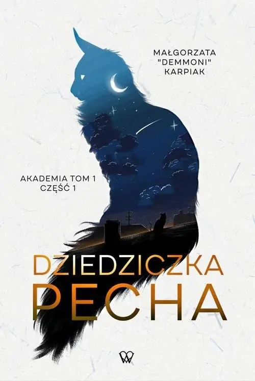 Książka - Dziedziczka Pecha. Akademia. Tom 1. Część 1