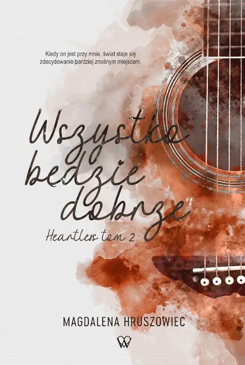 Książka - Wszystko będzie dobrze. Heartless. Tom 2