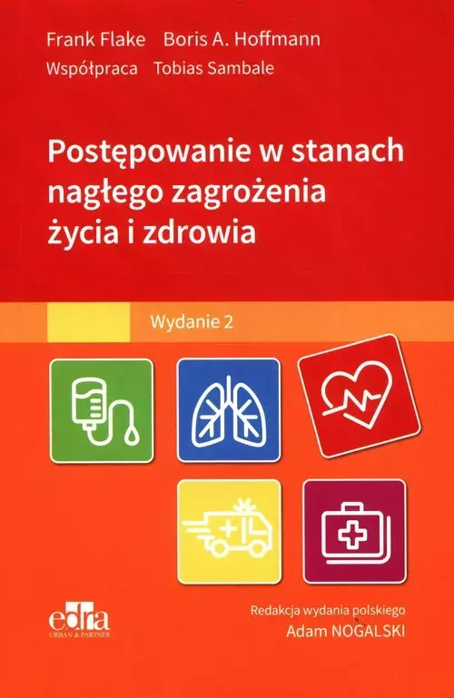 Książka - Postępowanie w stanach nagłego zagrożenia życia i zdrowia