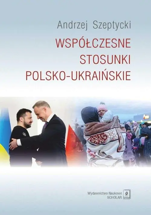 Książka - Współczesne stosunki polsko-ukraińskie