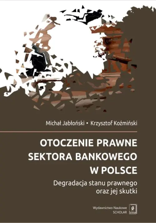 Książka - Otoczenie prawne sektora bankowego w Polsce