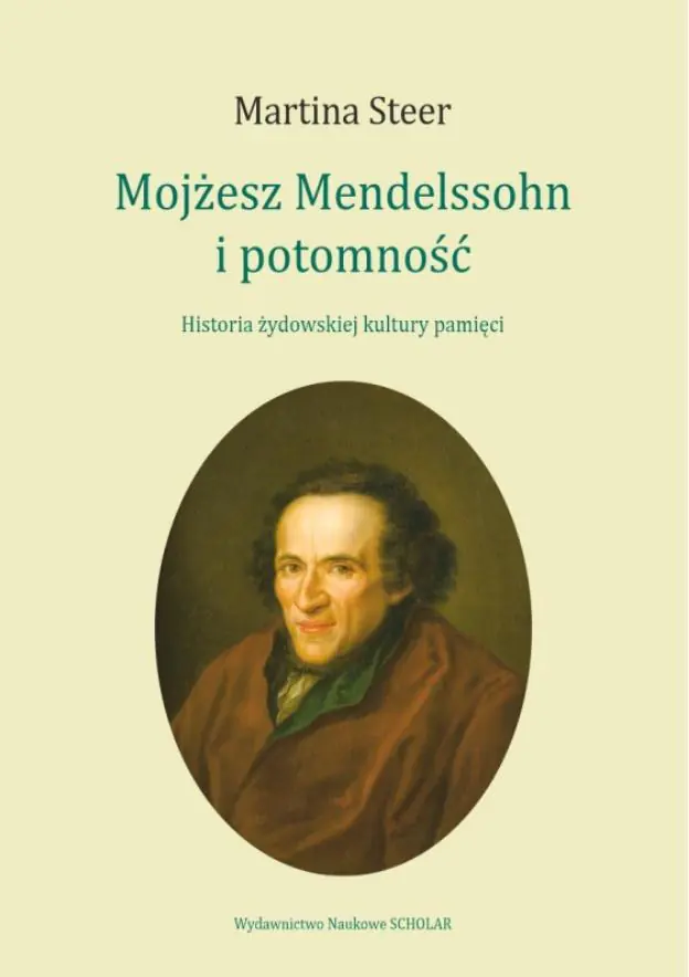 Książka - Mojżesz Mendelssohn i potomność. Historia żydowskiej kultury pamięci