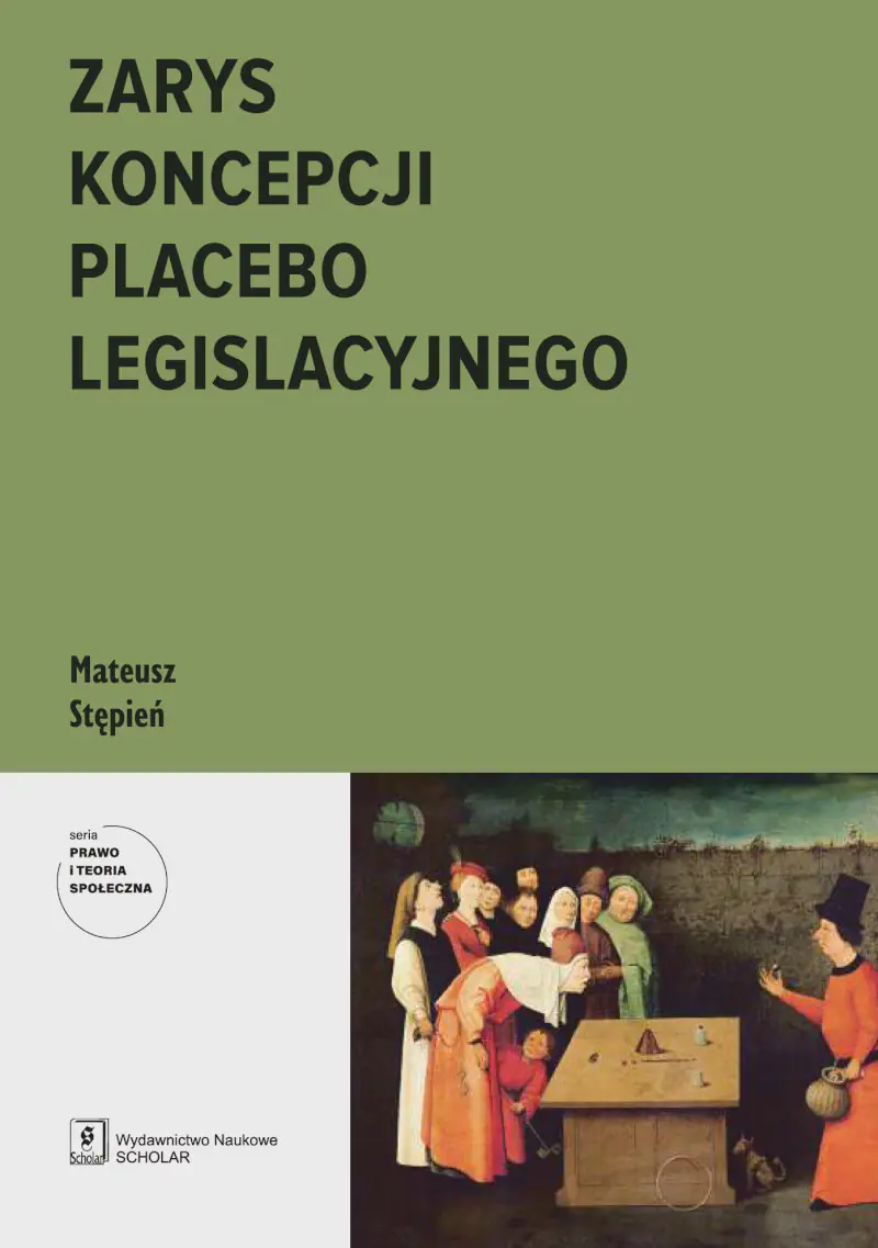 Książka - Zarys koncepcji placebo legislacyjnego
