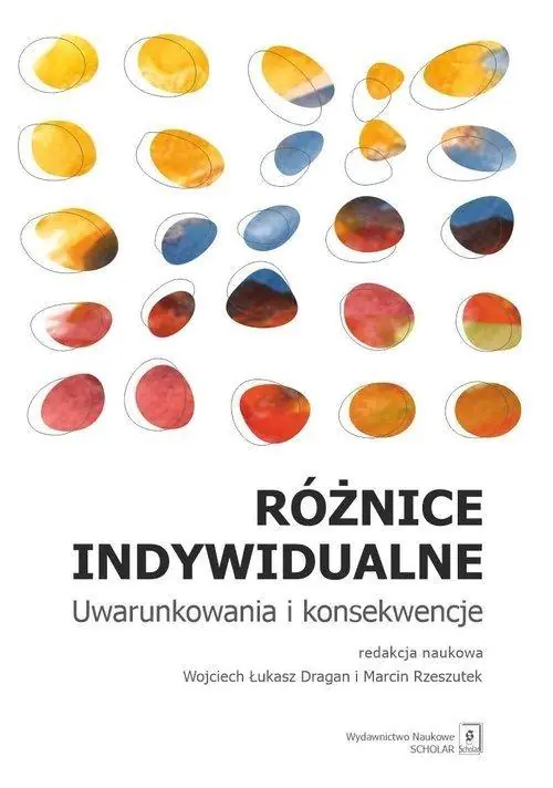 Książka - Różnice indywidualne. Uwarunkowania i konsekwencje