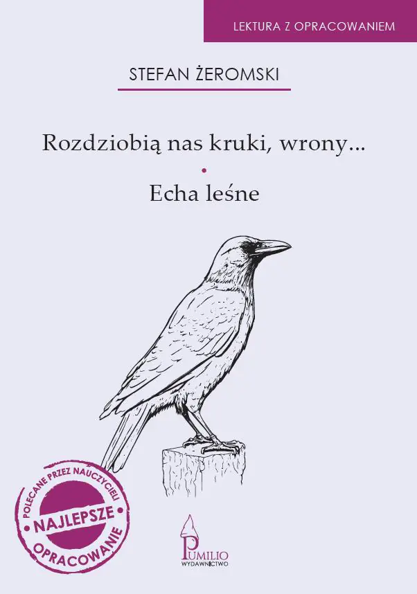 Książka - Rozdziobią nas kruki, wrony... / Echa leśne