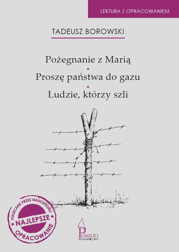 Książka - Pożegnanie z Marią / Proszę państwa do gazu / Ludzie, którzy szli