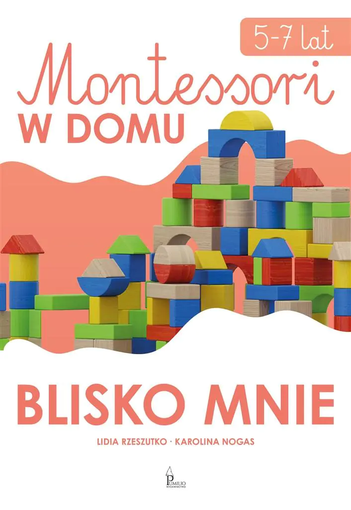 Książka - Blisko mnie. Montessori w domu