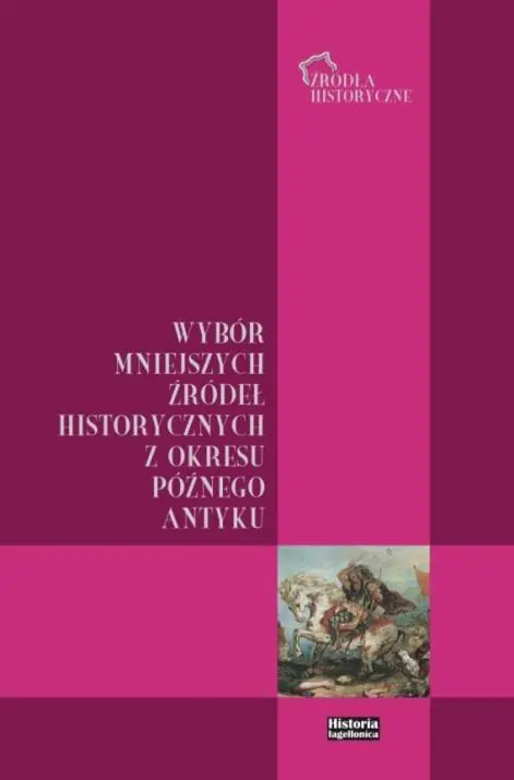 Książka - Wybór mniejszych źródeł historycznych z okresu...