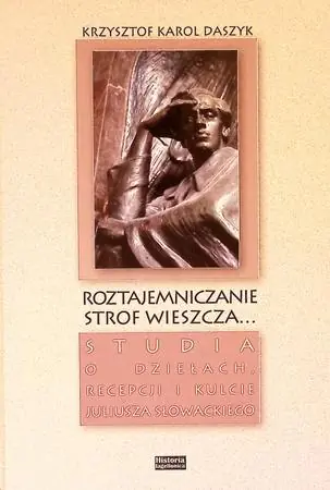 Książka - Roztajemniczanie strof wieszcza...