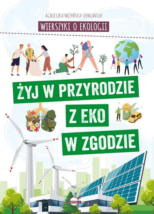 Książka - Wierszyki o ekologii. Żyj w przyrodzie z EKO w zgodzie