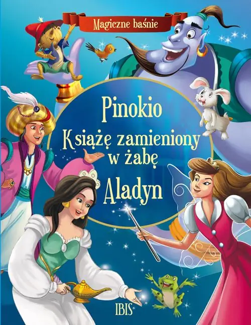 Książka - Pinokio, Książę zamieniony w żabę. Aladyn. Magiczne baśnie