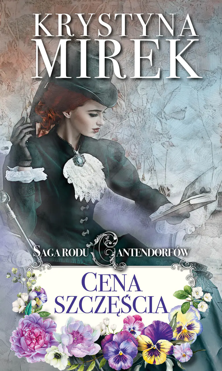 Książka - Cena szczęścia. Saga rodu Cantendorfów. Tom 2