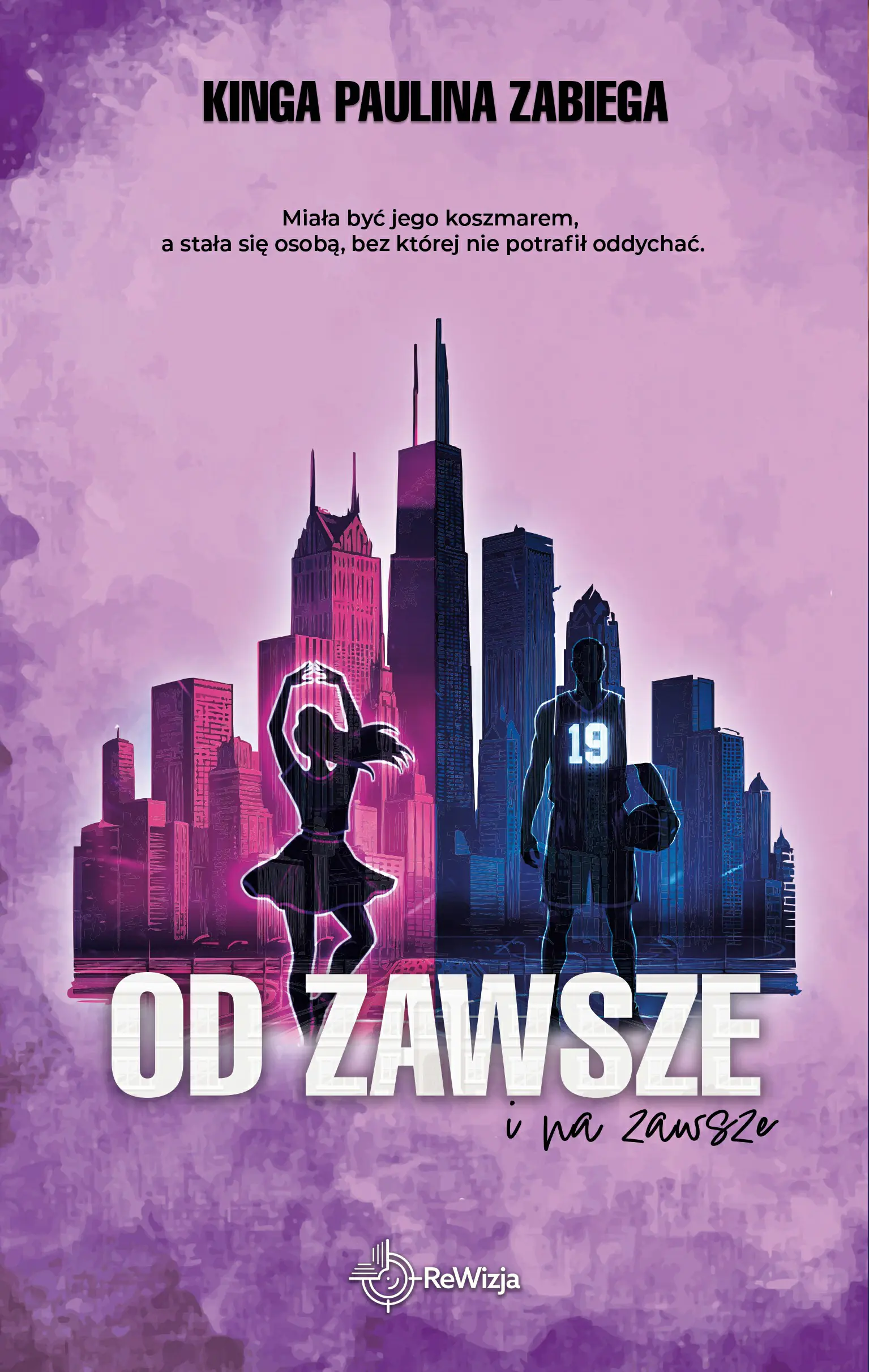 Książka - Od zawsze i na zawsze BR