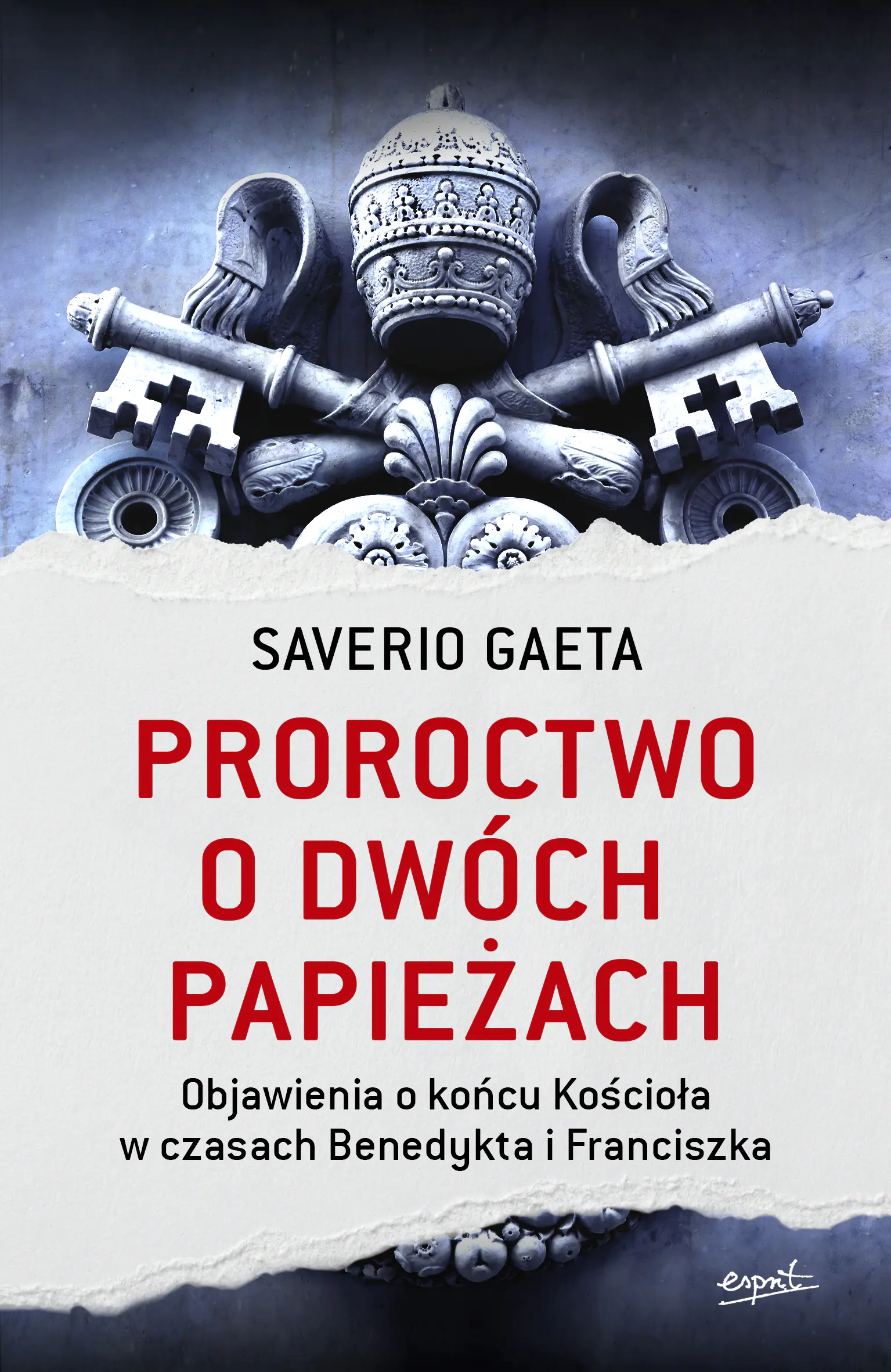 Książka - Proroctwo o dwóch papieżach