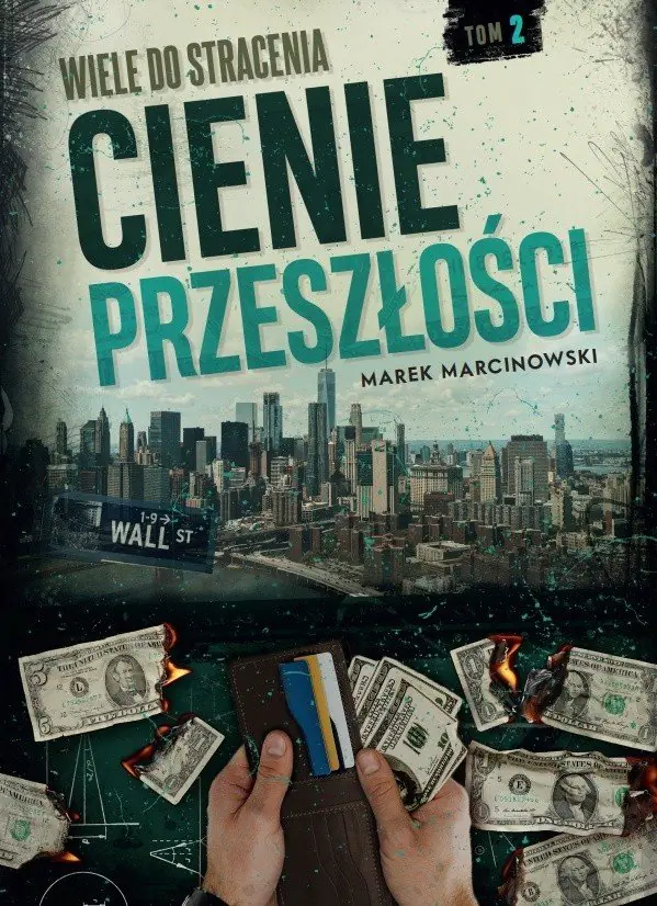 Książka - Wiele do stracenia. Cienie przeszłości. Tom 2