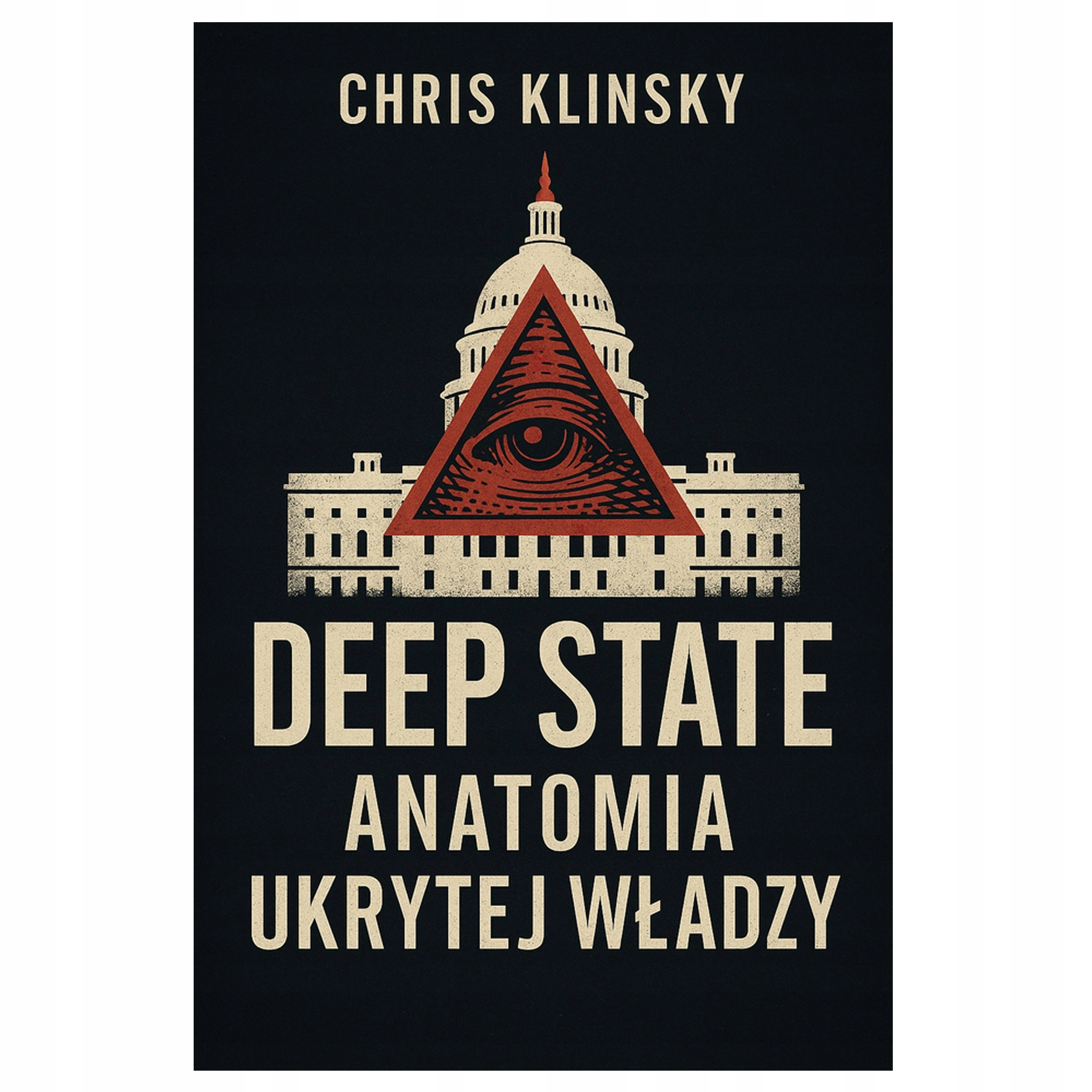 Książka - Deep state. Anatomia ukrytej władzy