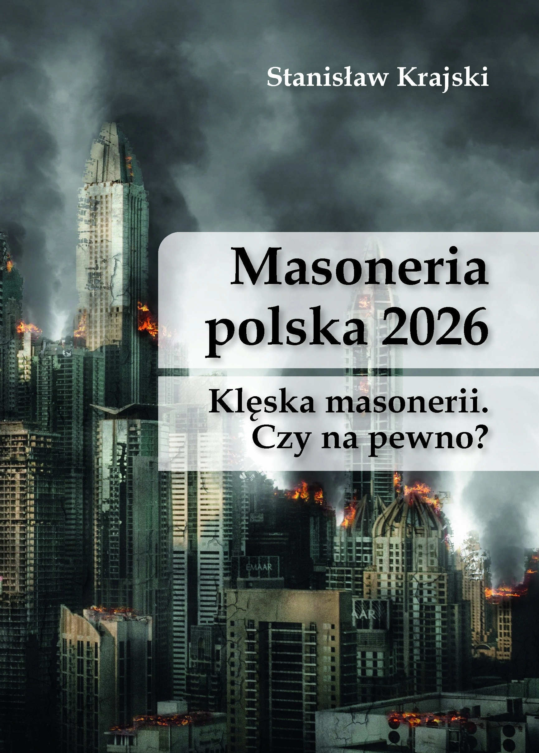 Książka - Masoneria polska 2026. Klęska masonerii: Czy na pewno?